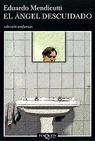 ANGEL DESCUIDADO, EL (ANDANZAS) | 9788483102138 | MENDICUTTI, EDUARDO