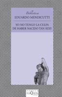 YO NO TENGO LA CULPA DE HABER NACIDO TAN SEXY ( FABULA 206 ) | 9788483108604 | MENDICUTTI, EDUARDO
