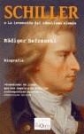 SCHILLER O LA INVENCION DEL IDEALISMO ALEMAN | 9788483104590 | SAFRANSKI, RÜDIGER