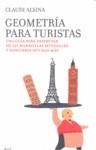 GEOMETRIAS PARA TURISTAS ( GUIA PARA DISFRUTAR DE 125 ... ) | 9788434488069 | ALSINA, CLAUDI