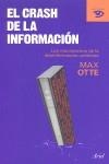 CRASH DE LA INFORMACION EL | 9788434469235 | OTTE, MAX