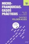 MICROFRANQUICIAS CASOS PRACTICOS | 9788434469150 | FELDER KUZU, NAOKO