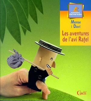 AVENTURES DE L'AVI RAFEL, LES | 9788447411122 | MONTSE I DAVI