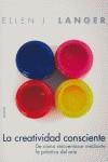 CREATIVIDAD CONSCIENTE LA | 9788449318467 | LANGER, ELLEN
