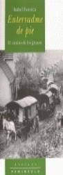 ENTERRADME DE PIE | 9788483070635 | FONSECA, ISABEL