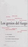 GENIOS DEL FUEGO, LOS | 9788483072417 | ARENOS, PAU