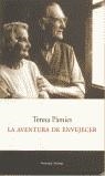 AVENTURA DE ENVEJECER, LA | 9788483075098 | PAMIES, TERESA