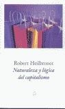 NATURALEZA Y LOGICA DEL CAPITALISMO (BUTXACA) | 9788483075364 | HEILBRONER, ROBERT