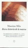 BREVE HISTORIA DE LA MUSICA (BUTXACA) | 9788483075715 | MILA, MASSIMO