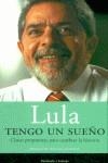 TENGO UN SUEÑO | 9788483075593 | LULA, LUIZ INACIO DA SILVA