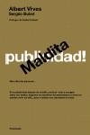 MALDITA PUBLICIDAD | 9788483077054 | VIVES, ALBERT / BULAT, SERGIO