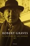 SENTIDO DE LOS SUEÑOS EL | 9788483077801 | GRAVES, ROBERT