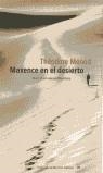 MAXENCE EN EL DESIERTO | 9788476694145 | MONOD, THEODORE