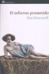 INFIERNO PROMETIDO EL | 9788476699683 | DRUCAROFF, ELSA