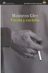 PISTOLA Y CUCHILLO | 9788476699690 | GLEZ, MONTERO