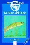PESCA DEL LUCIO, LA | 9788479021382 | WHIELDON, TONY