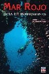 MAR ROJO GUIA DE INMERSIONES | 9788479020446 | GHISOTTI, ANDREA ; CARLETTI, ALESSANDRO