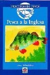 PESCA A LA INGLESA | 9788479021641 | WHIELDON, TONY