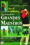 LECCIONES DE LOS GRANDES MAESTROS - GOLF | 9788479021580 | LEADBETTER, DAVID