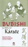 BUBISHI LA BIBLIA DEL KARATE | 9788479023072 | BUBISHI