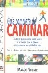 GUIA COMPLETA DEL CAMINAR | 9788479023300 | SPILNER, MAGGIE