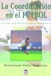 COORDINACION EN EL FUTBOL, LA | 9788479023331 | BUSCHMANN, JURGEN