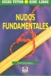 NUDOS FUNDAMENTALES GUIAS AIRE LIBRE | 9788479023393 | JACOBSON, CLIFF