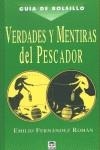 VERDADES Y MENTIRAS DEL PESCADOR | 9788479023638 | FERNANDEZ ROMAN, EMILIO