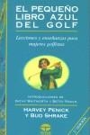 PEQUEÑO LIBRO AZUL DEL GOLF, EL (RUSTEGA) | 9788479023669 | PENICK, HARVEY