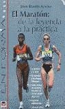 MARATON DE LA LEYENDA A LA PRACTICA, EL | 9788479023751 | AZAOLA, JUAN RAMON