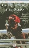EQUITACION Y EL SALTO, LA | 9788479023829 | STEINKRAUS, WILLIAM