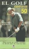 GOLF A PARTIR DE LOS 50, EL | 9788479023812 | CHMIEL, DAVID; MORRIS, KEVIN