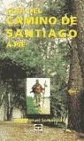 GUIA DEL CAMINO DE SANTIAGO A PIE (2003) | 9788479024185 | SOMAVILLA, JOSE MANUEL