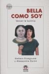 BELLA COMO SOY ( VENCER LA BULIMIA ) | 9788479025359 | ERZEGOVESI, STEFANO / GORINI, ALESSANDRA