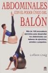 ABDOMINALES CON EL PODER UNICO DEL BALON | 9788479025670 | CRAIG, COLLEEN