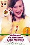 ADORNOS DE FANTASIA PARA MOVILES CON FIELTRO, CUERO... | 9788496365971 | MORAS, INGRID