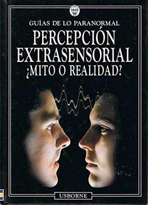 PERCEPCION EXTRASENSORIAL MITO O REALIDAD ? | 9780746036617 | HARVEY, GILL