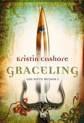 GRACELING ( LOS SIETE REINOS VOL.I ) | 9788492429813 | CASHORE, KRISTIN