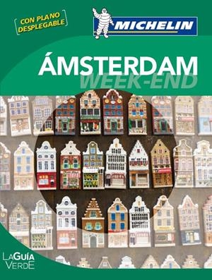 AMSTERDAM WEEKEND GUIA VERDE | 9782067167377 | VARIOS AUTORES