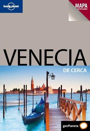 VENECIA DE CERCA GUIA LONELY PLANET | 9788408096658 | ALISON BING