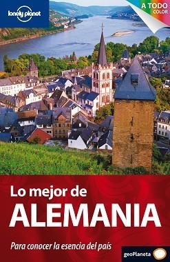 ALEMANIA LO MEJOR DE GUIA LONELY PLANET 2010 | 9788408093084 | VARIS