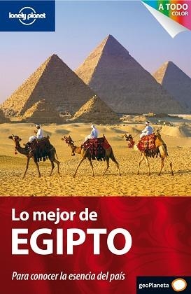 EGIPTO LO MEJOR DE GUIA LONELY PLANET 2010 | 9788408095767 | VARIS