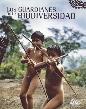 LOS GUARDIANES DE LA BIODIVERSIDAD | 9788497854764 | AA. VV.