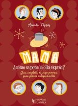 MAMA COMO SE PONE LA OLLA EXPRES ( GUIA COMPLETA ... ) | 9788425517792 | VAZQUEZ, AMANDA