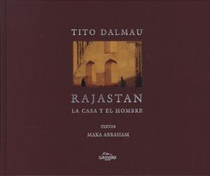 RAJASTAN LA CASA Y EL HOMBRE | 9788497853606 | ABRAHAM, MAKA