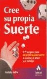 CREE SU PROPIA SUERTE | 9788497351287 | JAFFE, AZRIELA