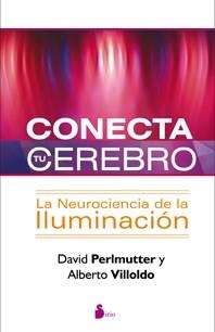 CONECTA TU CEREBRO | 9788478088041 | PERLMUTTER, DAVID / VILLOLDO, ALBERTO