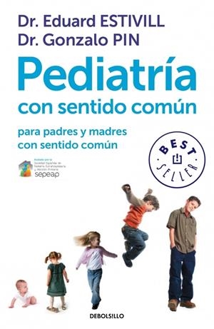PEDIATRÍA CON SENTIDO COMÚN PARA PADRES Y MADRES CON SENTIDO COMÚN | 9788499899749 | ESTIVILL,EDUARD/PIN,GONZALO