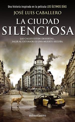 LA CIUDAD SILENCIOSA | 9788445001295 | JOSÉ LUIS CABALLERO