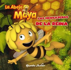 LA ABEJA MAYA. LOS MENSAJEROS DE LA REINA | 9788408022640 | LA ABEJA MAYA